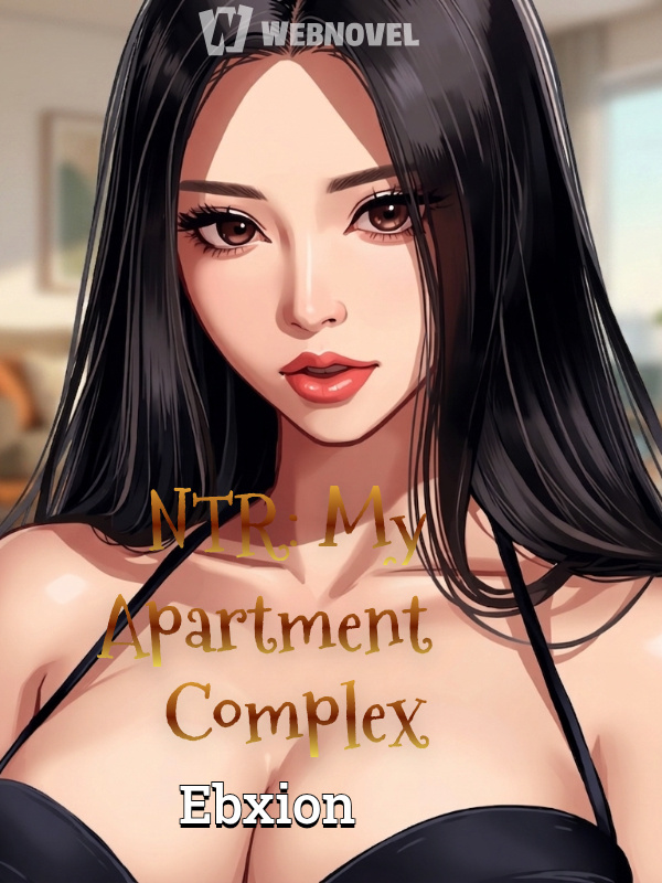 NTR: My Apartment Complex