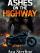 ASHES ON THE HIGHWAY